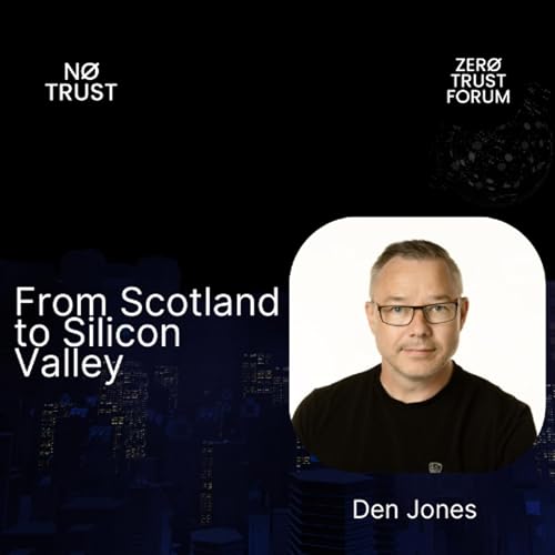 From Scotland to Silicon Valley: Den Jones' Journey