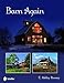 Barn Again: Restored and New Barns for the 21st Century