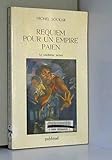 Requiem pour un empire païen (Collection Intermonde littérature) (French Edition)