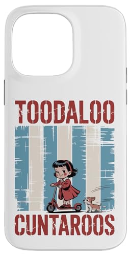 Toodaloo Cuntaroos �ʔ��� ��� ���g�� ���[���A �X�}�z�P�[�X iPhone 14 Pro Max �p