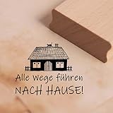 Motivstempel Alle Wege führen nach Hause Stempel Haus 48 x 37 mm