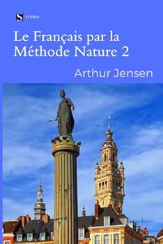Paperback Le Français Par La Méthode Nature 2 | French by the Natural Method 2 (French Edition) [French] Book
