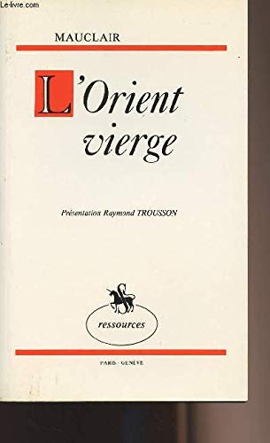 L'orient vierge