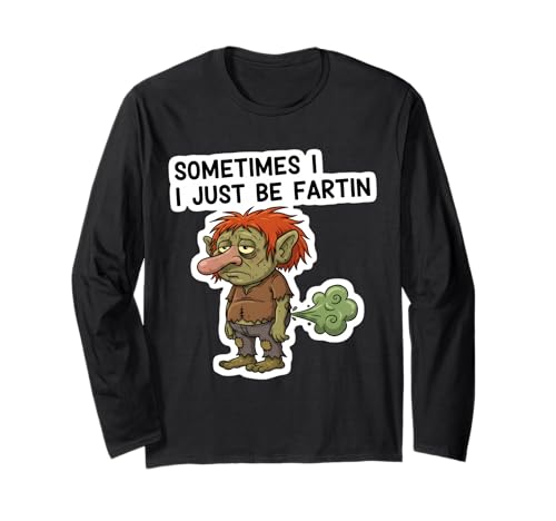 Sometimes I Just Be Fartin Slob Troll ���Ȃ� ���Ȃ� �ʔ��� �y���� ����T�V���c