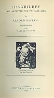 Diaghileff - His Artistic and Private Life. In Collaboration with Walter Nouvel. B009PV0NM0 Book Cover
