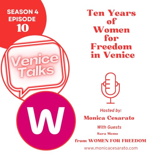 S4 Ep.10 - When Freedom Sounds Like Jazz in Venice. A chat with Women for Freedom