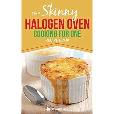 Skinny Halogen Oven Cooking For One