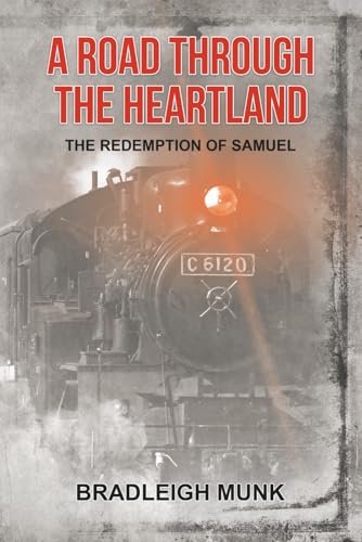 A Road Through the Heartland: The Redemption of Samuel (The Road Series)