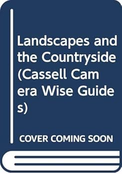 Paperback Nature and Landscapes: Creating a Sense of Place (Cassell Camera-wise Guides) Book