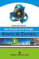 Ahorro de Energia: USO Eficiente de La Energia 9505532393 Book Cover