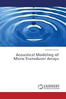 Acoustical Modeling of Micro-Transducer Arrays 3659420840 Book Cover