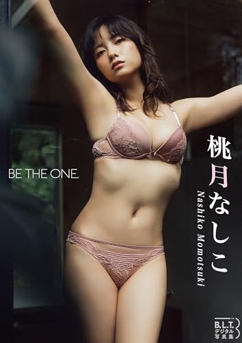 B.L.T.デジタル写真集 桃月なしこ BE THE ONE.