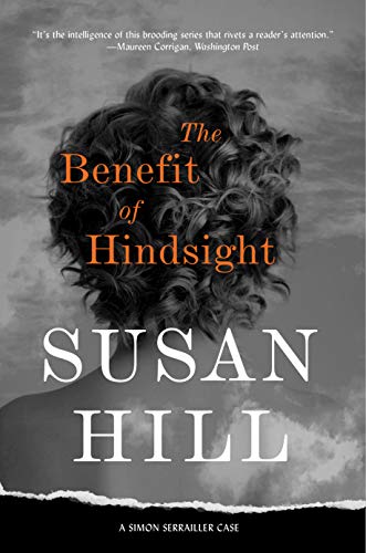 The Benefit of Hindsight: A Simon Serrailler Case (Simon Serrailler