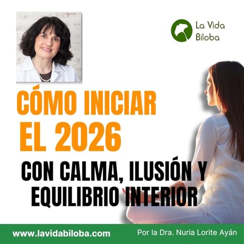 Calma, Ilusi&oacute;n y Equilibrio Global. :) | Dra Nuria Lorite Ay&aacute;n - Biloba