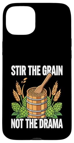Homebrewer Brewing Stir The Grain Not The Drama �X�}�z�P�[�X iPhone 15 Plus �p