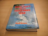 The Royal Navy and the Falklands War 0099573903 Book Cover