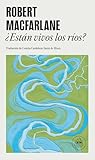 ¿Están vivos los ríos? / Is a River Alive? (Spanish Edition)