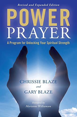 Power Prayer: A Program for Unlocking Your Spiritual Strength