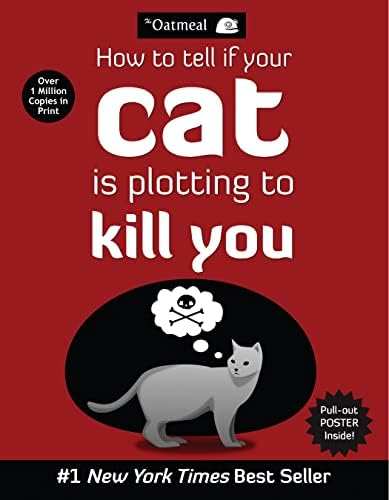 HOW TO TELL IF YOUR CAT IS PLOTTING TO KILL YOU: 2