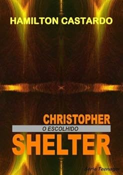 Paperback Christopher Shelter - O Escolhido Book