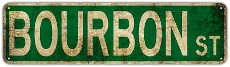 Letrero de metal vintage de Bourbon St Street, 4 x 16 pulgadas, resistente al agua y al polvo, arte de pared para decoración del hogar, restaurante,