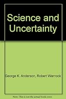 Science and Uncertainty B001SCWUUM Book Cover