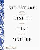 Signature Dishes That Matter