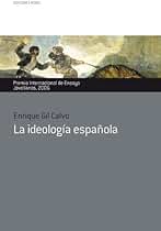 La ideología española (Colección Jovellanos de ensayo nº 31)