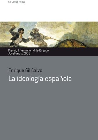 La ideología española (Colección Jovellanos de ensayo nº 31)