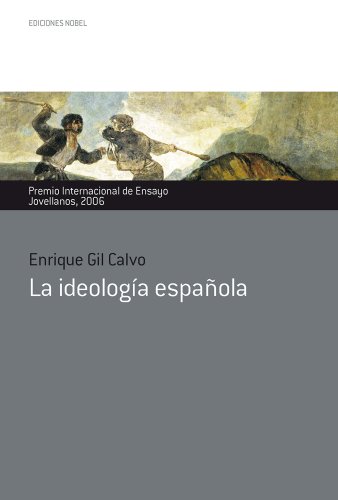 La ideología española (Colección Jovellanos de ensayo nº 31)