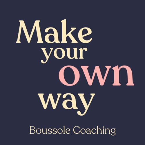 Podcast Boussole Coaching Podcast Por Podcast Boussole Coaching arte de portada