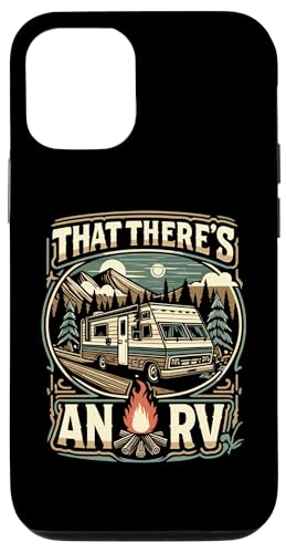 Carcasa para iPhone 12/12 Pro Camiseta divertida con texto en inglés "That Theres An RV" para acampar