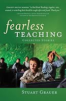 Fearless Teaching: Collected Stories 0986016004 Book Cover