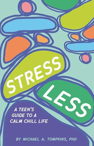 Stress Less: A Teen's Guide to a Calm Chill Life - -9%
