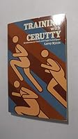 Training With Cerutty: Revolutionary Track and Field Techniques 089037080X Book Cover