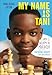 My Name Is Tani . . . and I Believe in Miracles Young Readers Edition