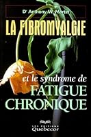 La fibromyalgie et le syndrome de fatigue chronique 2764003331 Book Cover
