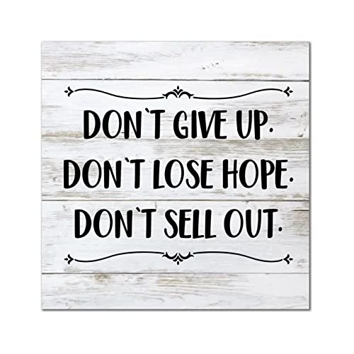 Panneau mural rustique en bois avec citation de famille « Don't Give Up Don't Lose Hope Don't Sell Out » - Décoration murale rustique en bois pour maison, cuisine, salon, table - 35,6 x 35,6 cm