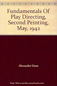 Hardcover Fundamentals Of Play Directing, Second Peinting, May, 1942 Book
