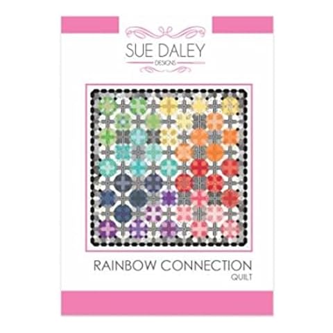 Sue Daley Designs Rainbow Connection Quilt Pattern PSD-RCQ Cover