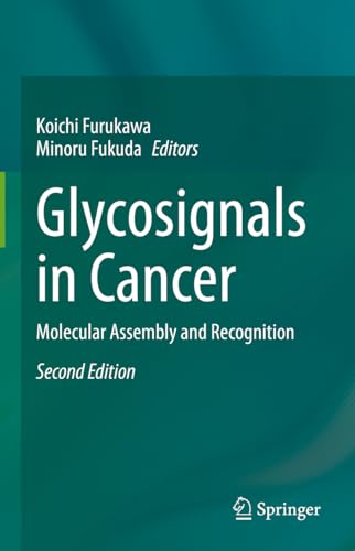 Glycosignals in Cancer: Molecular Assembly and Recognition