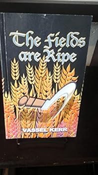 Paperback The Fields are Ripe Book
