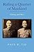Ruling a Quarter of Mankind: Chiang and Mao