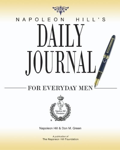 Napoleon HillNapoleon Hill's Daily Journal for Everyday Men