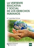 La vertiente educativa y social de los Derechos Humanos 8499611575 Book Cover