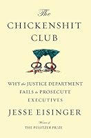 Algopix Similar Product 6 - The Chickenshit Club Why the Justice