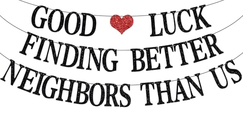 Cartel de buena suerte para encontrar mejores vecinos que nosotros, fiesta de despedida, compañero de trabajo, jubilación, decoración de fiesta
