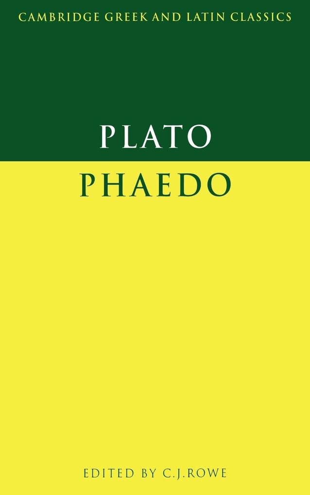 Plato: Phaedo (Cambridge Greek and Latin Classics). Plato 9780521313186 New**