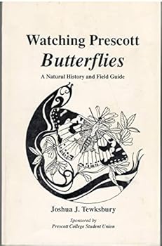 Paperback Watching Prescott butterflies: A natural history and field guide Book