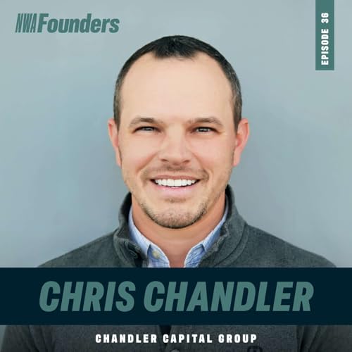 #36 - Chris Chandler (Chandler Capital Group)